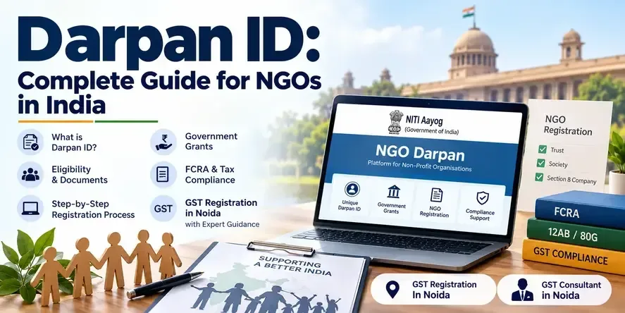 Darpan ID: Complete Guide for NGOs in India, including NGO Darpan registration, eligibility, required documents,
